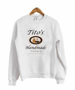 tito's handmade vodka sweatshirt