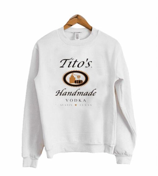 tito's handmade vodka sweatshirt