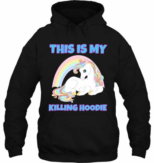 this is my killing hoodie