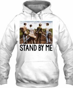 stand by me hoodie