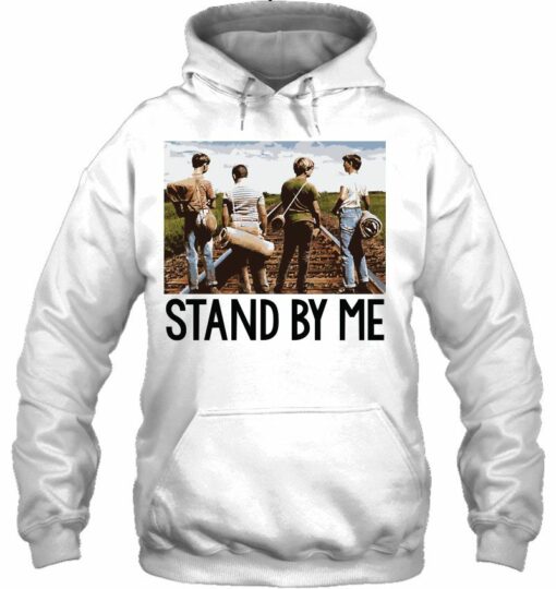 stand by me hoodie