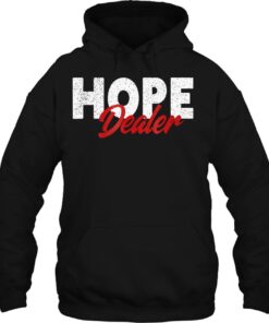 hope dealer hoodie