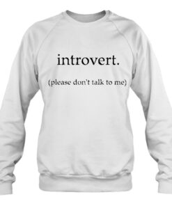 introvert sweatshirt