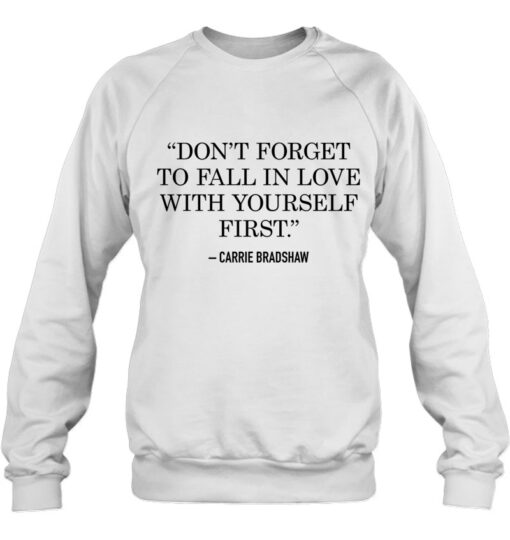 don't forget to love sweatshirt