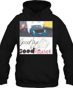 goodbye good riddance hoodie