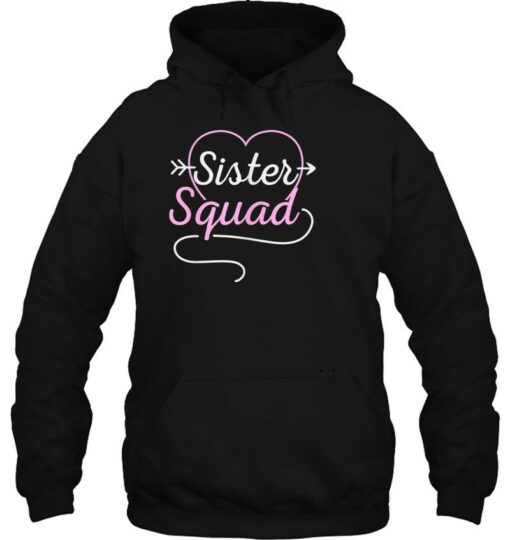 sister squad hoodie