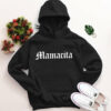mamacita hoodie