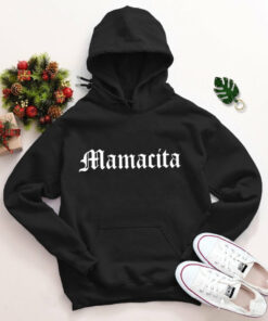 mamacita hoodie