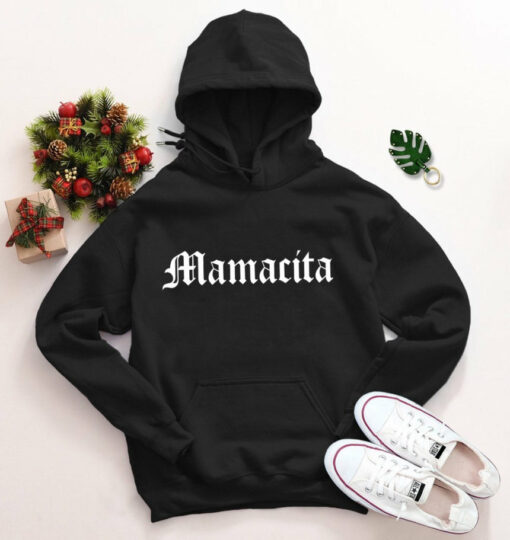 mamacita hoodie