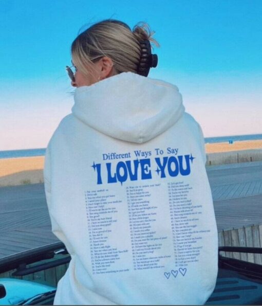 different ways to say i love you hoodie