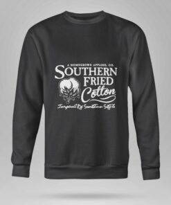 southern fried cotton sweatshirt