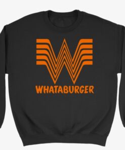 whataburger sweatshirt