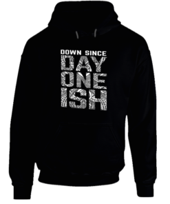 day one ish hoodie