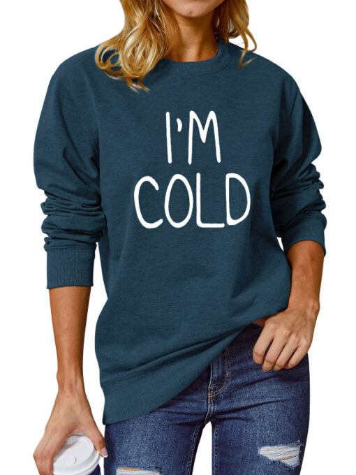 im cold sweatshirt