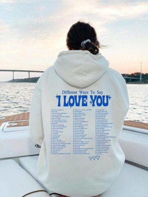 ways to say i love you hoodie