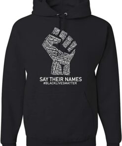 say their names hoodie