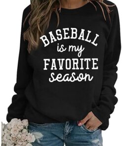 baseball is my favorite season sweatshirt