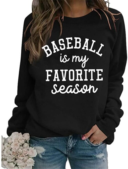 baseball is my favorite season sweatshirt