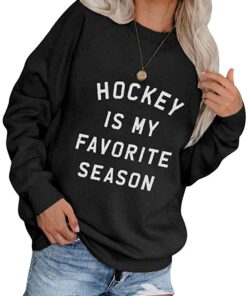 hockey is my favorite season sweatshirt