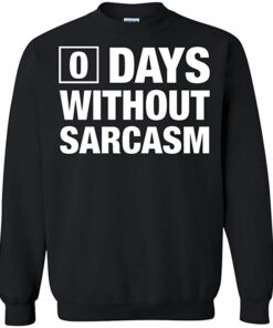 sarcasm sweatshirt