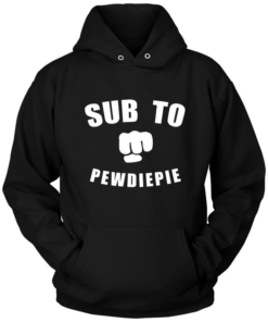 sub to pewdiepie hoodie