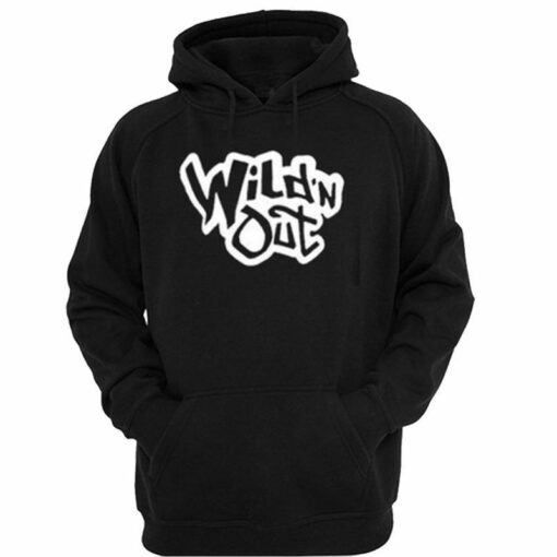 wild n out hoodie