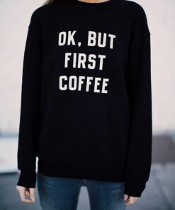 coffee weather sweatshirt