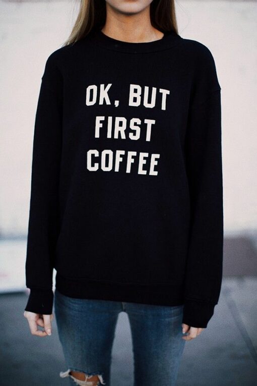 coffee weather sweatshirt