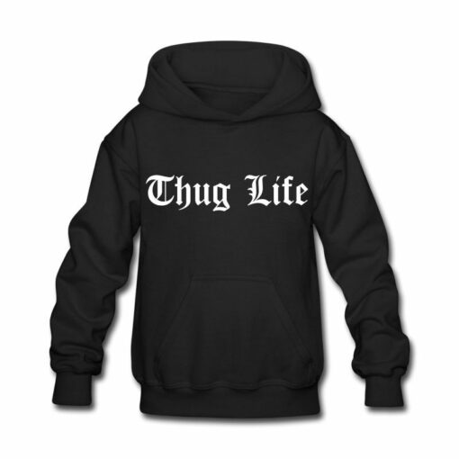 thug life hoodie