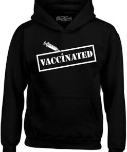 vaccinated hoodie