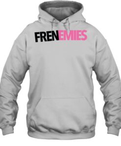 frenemies hoodie