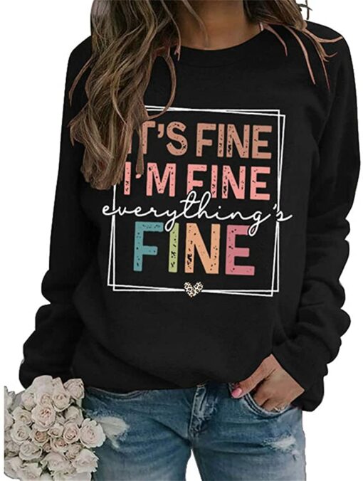 it's fine sweatshirt