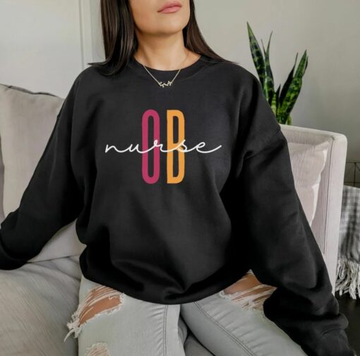 labor and delivery nurse sweatshirt