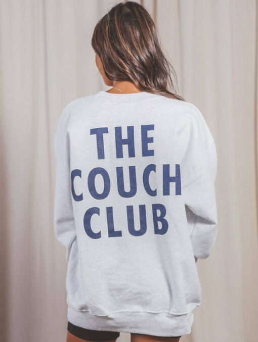 the couch club sweatshirt