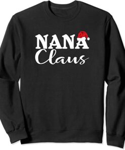 nana claus sweatshirt