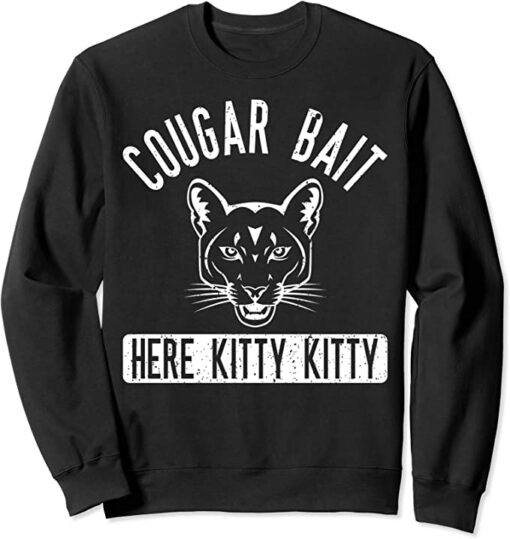 cougar bait sweatshirt