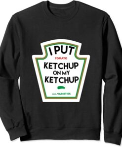 ketchup sweatshirt