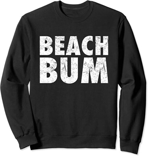 beach bum sweatshirt