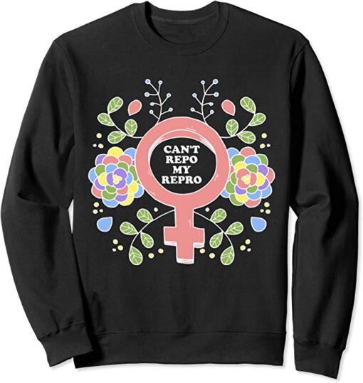 pro choice sweatshirt