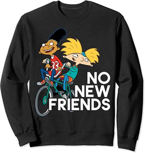 no new friends sweatshirt