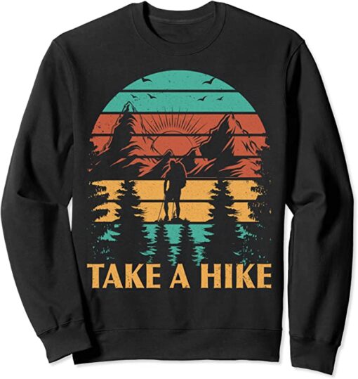 take a hike sweatshirt