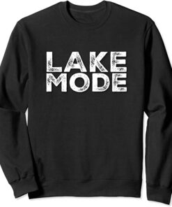 lake mode sweatshirt