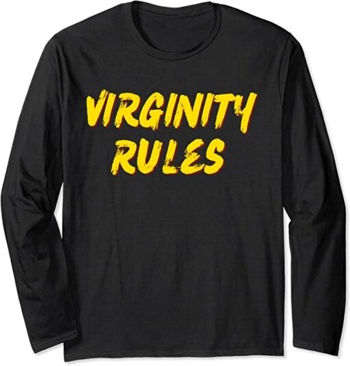 virginity rules sweatshirt