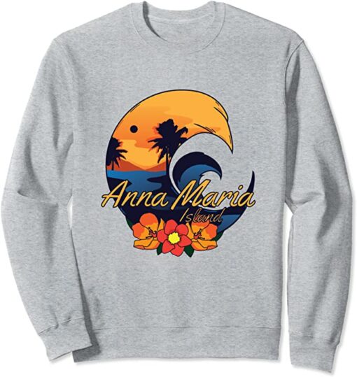 anna maria island sweatshirt