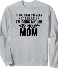 your mom sweatshirt