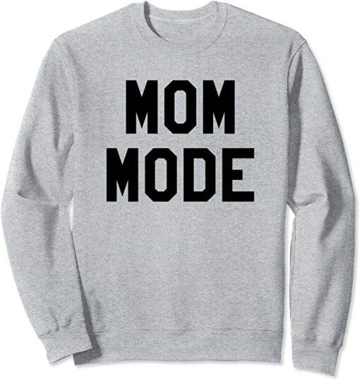 momma sweatshirt