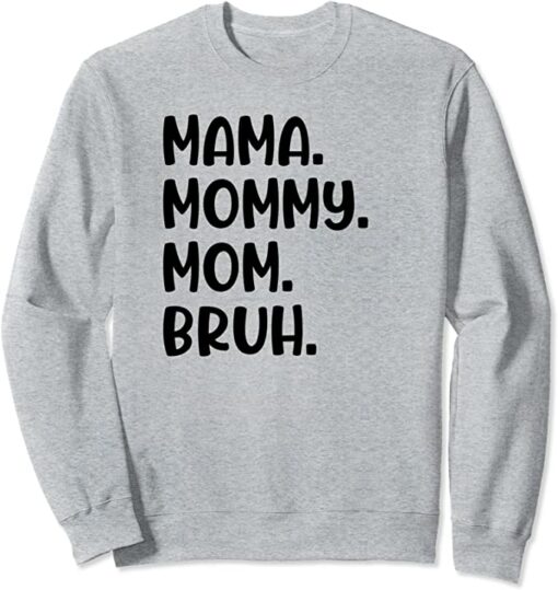 mommy sweatshirt