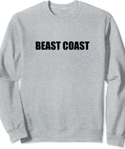 beast coast sweatshirt