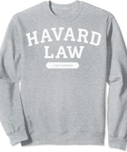 harvard law sweatshirt