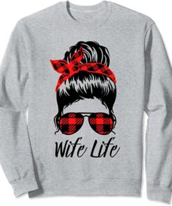 wife life sweatshirt